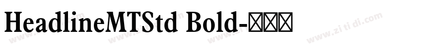 HeadlineMTStd Bold字体转换